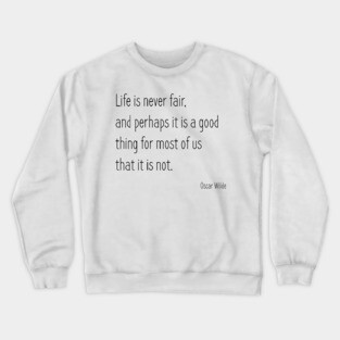 Oscar Wilde Quote Crewneck Sweatshirt