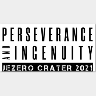 Perseverance and Ingenuity Posters and Art