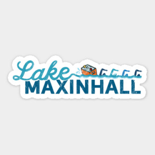 Lake Maxinhall Swag Sticker