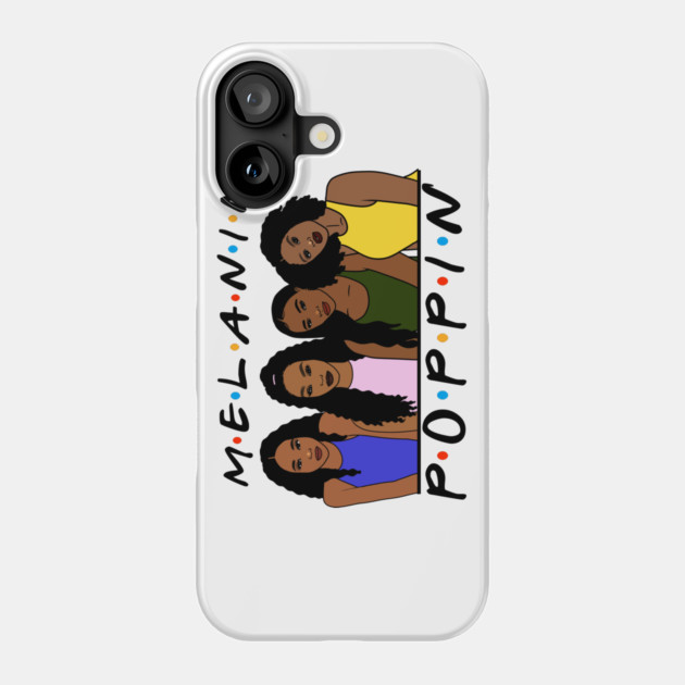 Melanin Women Poppin, Afro Black Girl Magic Phone Case by logiamerch