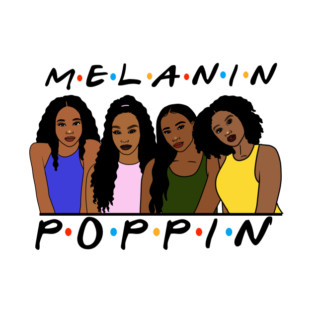Melanin Women Poppin, Afro Black Girl Magic T-Shirt