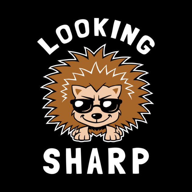 Looking Sharp by dumbshirts