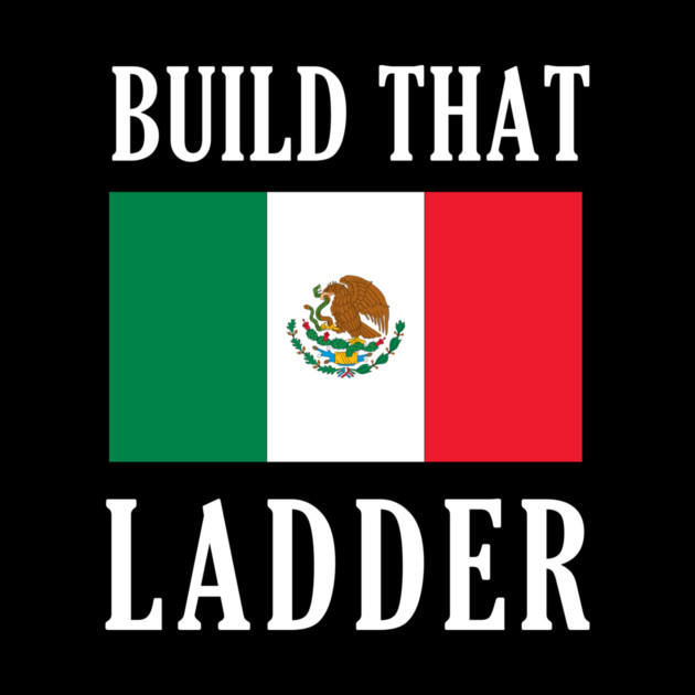 Build That Ladder by dumbshirts
