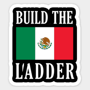 Build The Ladder Sticker