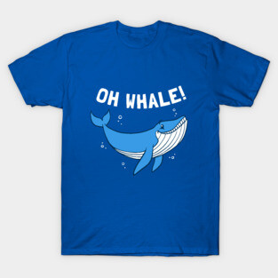Oh Whale T-Shirt