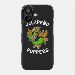Jalapeño Puppers Phone Case