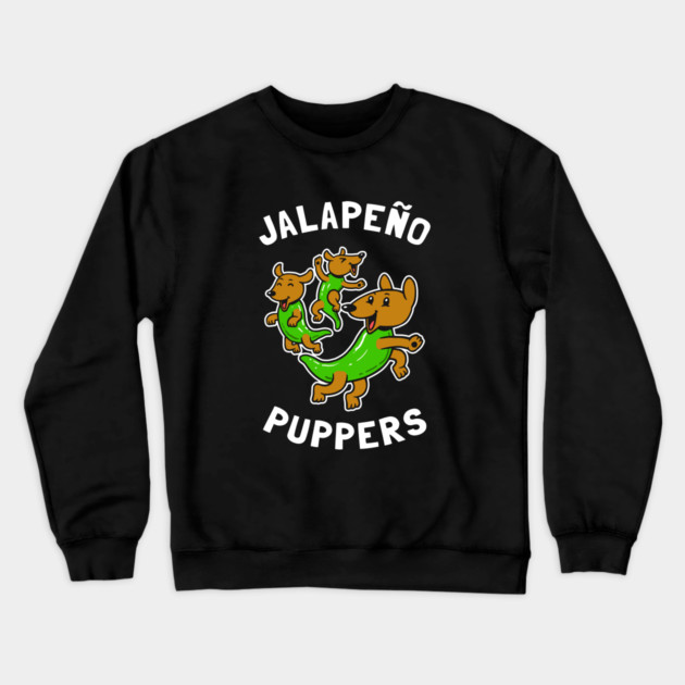 Jalapeño Puppers Crewneck Sweatshirt by dumbshirts