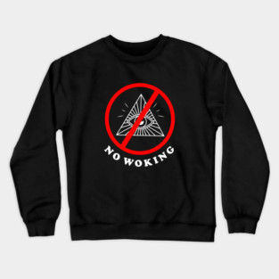 No Woking Crewneck Sweatshirt