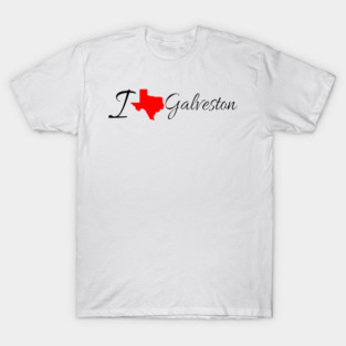 I Love Galveston Texas T-Shirt