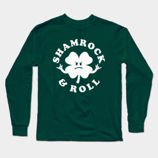 Shamrock And Roll Long Sleeve T-Shirt