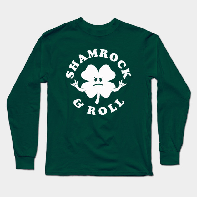 Shamrock And Roll Long Sleeve T-Shirt by dumbshirts