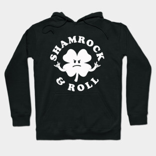 Shamrock And Roll Hoodie