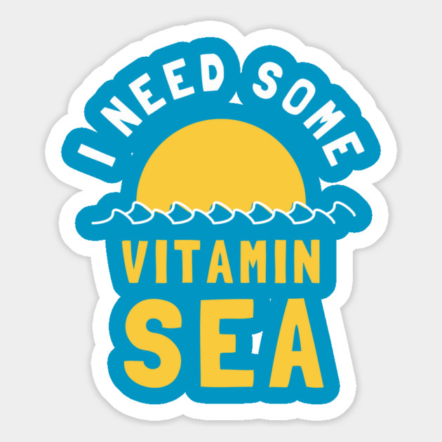 I Need Some Vitamin Sea Magnet by dumbshirts