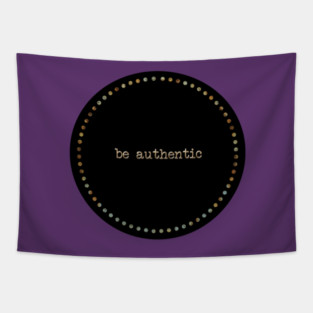 Be Authentic Tapestry