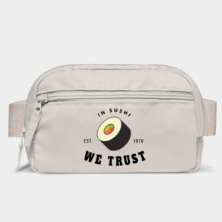 in sushi we trust Bag