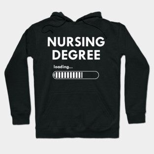 Nursing Student - Nursing Degree Loading Hoodie