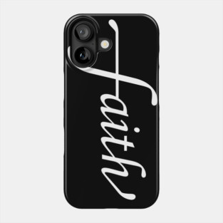 Faith Phone Case