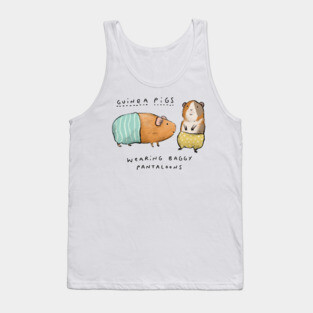 Guinea Pigs Wearing Baggy Pantaloons Tank Top