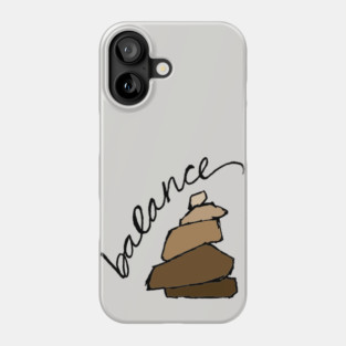 Strive for Balance Phone Case