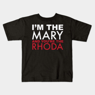 I'm the MARY! Kids T-Shirt