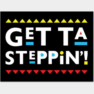 Martin-Get Ta Steppin! Posters and Art