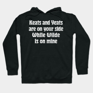 Keats & Yeats & Wilde / Smiths Lyrics Fan Design Hoodie