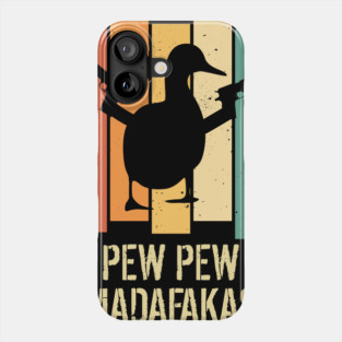 Pew Pew Madafakas duck duck pistols gift Phone Case