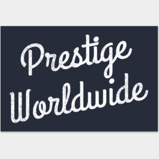Prestige Worldwide Posters and Art