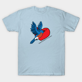 Bluebird in my heart T-Shirt