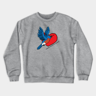 Bluebird in my heart Crewneck Sweatshirt