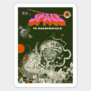 Space to Bakersfield Sticker