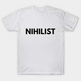 Nihilist T-Shirt