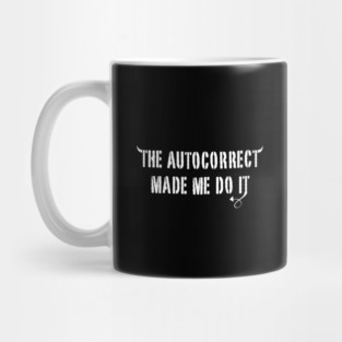 Autocorrect Mug