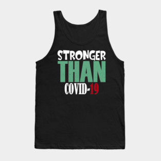 Stronger Than Covid-19 Tank Top