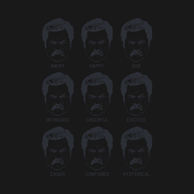 Ron Swanson Emotions Parks and Recreation by stayfrostybro