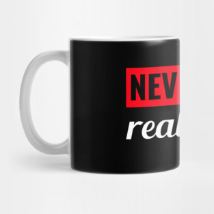 Never Not Realtoring Mug