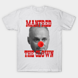Manfred The Clown T-Shirt