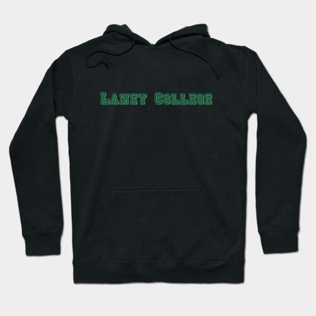 Laney College Oakland CA Hoodie by Window House