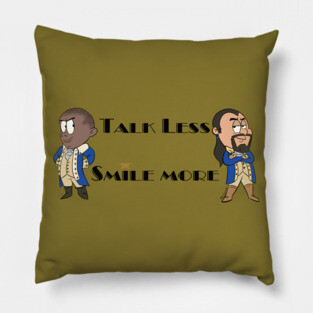 Less Talk Pillow