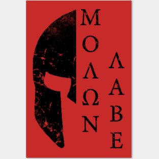 Spartan Helmet Come And Take Them Posters and Art