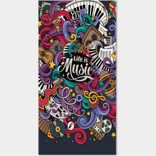 Life is Music is Life Posters and Art