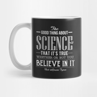 Neil deGrasse Tyson quote Mug