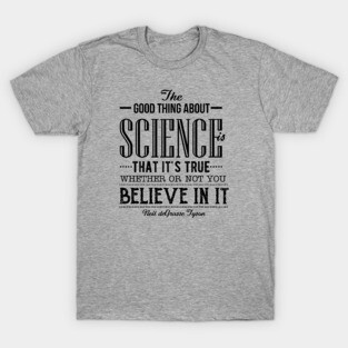 Neil deGrasse Tyson quotes T-Shirt