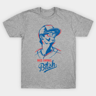 Nice Swing T-Shirt