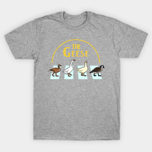 Goose Band Parody The Geese T-Shirt