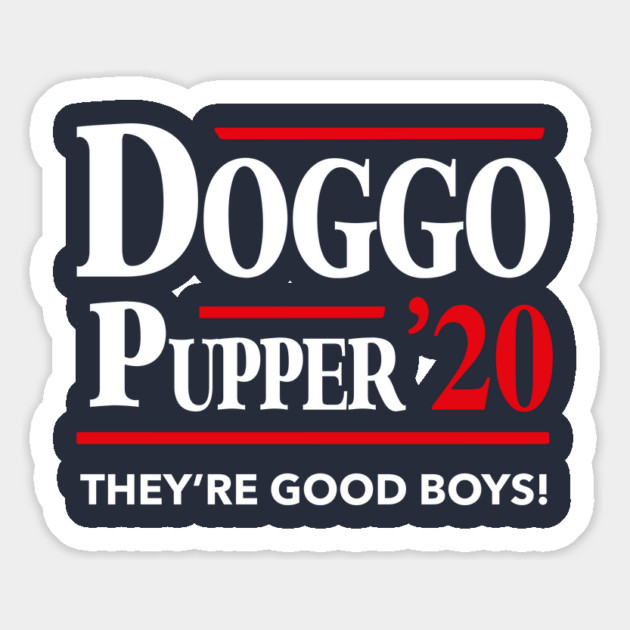 Doggo Pupper 2020 Magnet by dumbshirts