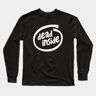 Dead Inside Long Sleeve T-Shirt