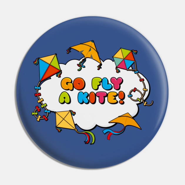 Go fly a kite! Kite Flying Colorful Design Pin by creative