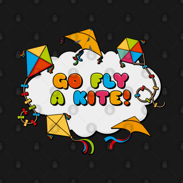 Go fly a kite! Kite Flying Colorful Design by creative