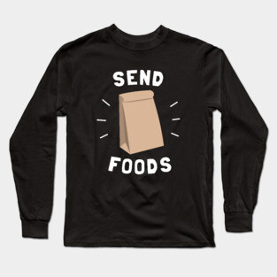 Send Foods Long Sleeve T-Shirt
